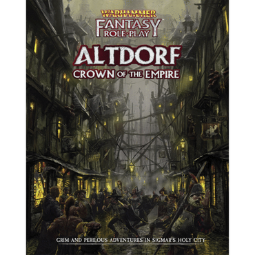 Warhammer Fantasy RPG: Altdorf Crown of the Empire
