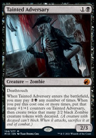 Tainted Adversary (Promo Pack) [Innistrad: Midnight Hunt Promos]