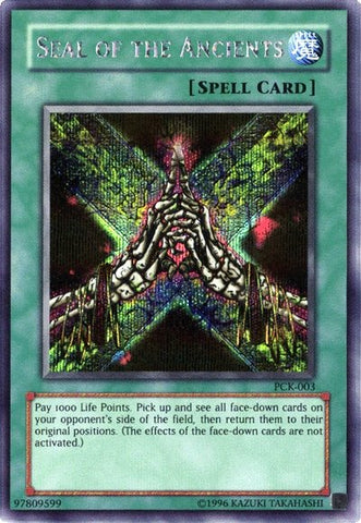 Seal of the Ancients (Power of Chaos: Kaiba the Revenge) [PCK-003] Secret Rare