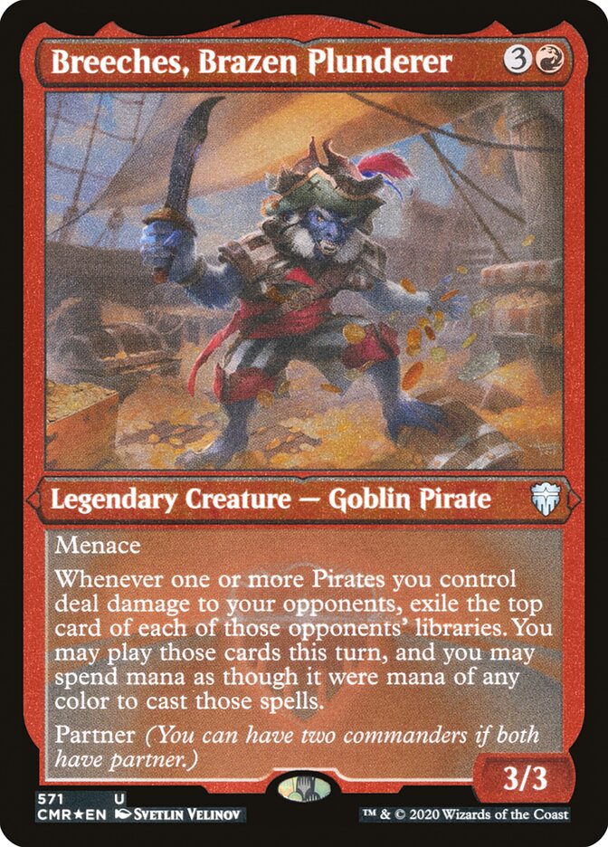 Breeches, Brazen Plunderer (Etched) [Commander Legends]