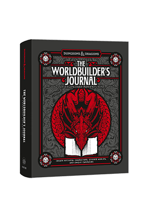 D&D: THE WORLDBUILDER’S JOURNAL OF LEGENDARY ADVENTURES