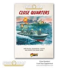 Cruel Seas Close Quarters Rulebook