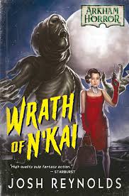 FANTASY FLIGHT GAMES ARKHAM HORROR: WRATH OF N'KAI - AN ARKHAM HORROR NOVEL