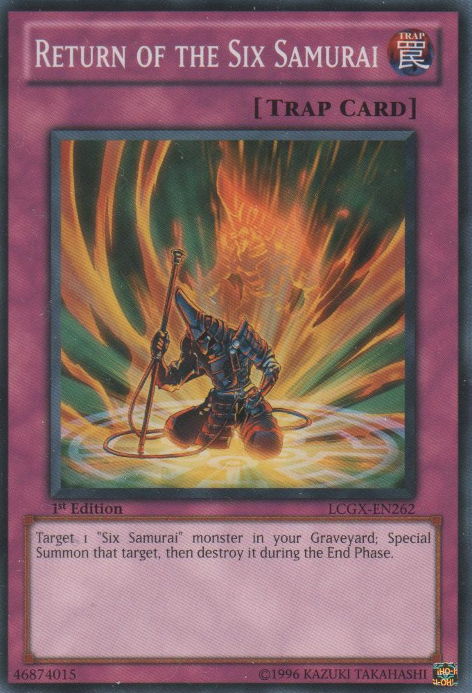 Return of the Six Samurai [LCGX-EN262] Common