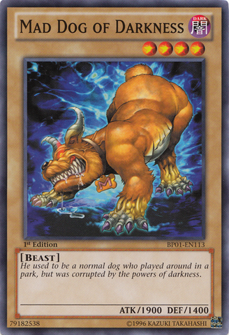 Mad Dog of Darkness [BP01-EN113] Common