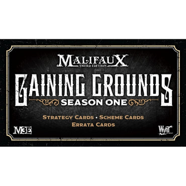 Malifaux Gaining Grouds Season One - Malifaux M3e