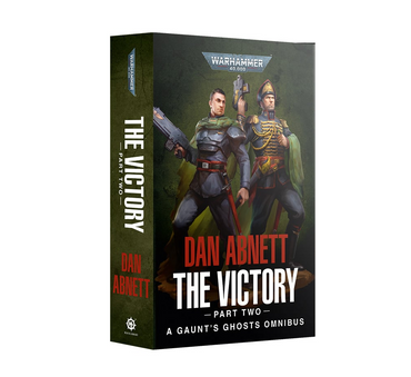 GAUNT'S GHOSTS: THE VICTORY (PART 2) BLACK LIBRARY