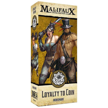 Loyalty to Coin (3rd edition) - Outcasts - Malifaux M3e