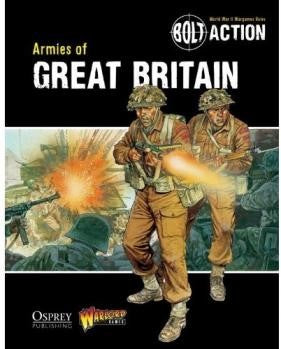 Bolt Action Armies of Great Britain