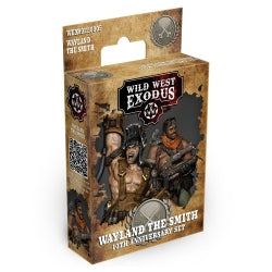 WILD WEST EXODUS WAYLAND THE SMITH - 10TH ANNIVERSARY SET