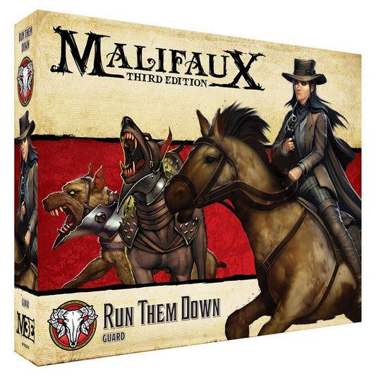 Run them Down - Malifaux M3e